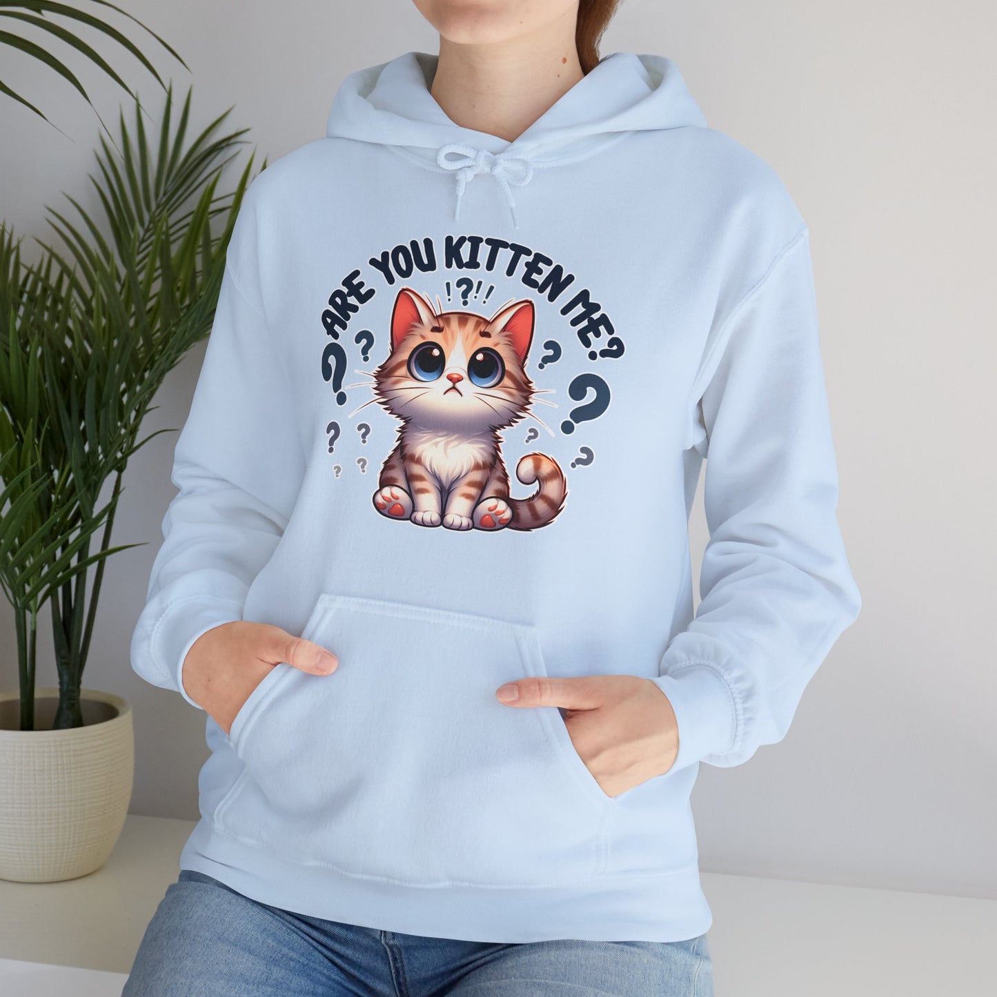 Are You Kitten Me? Gender-Neutral Hoodie