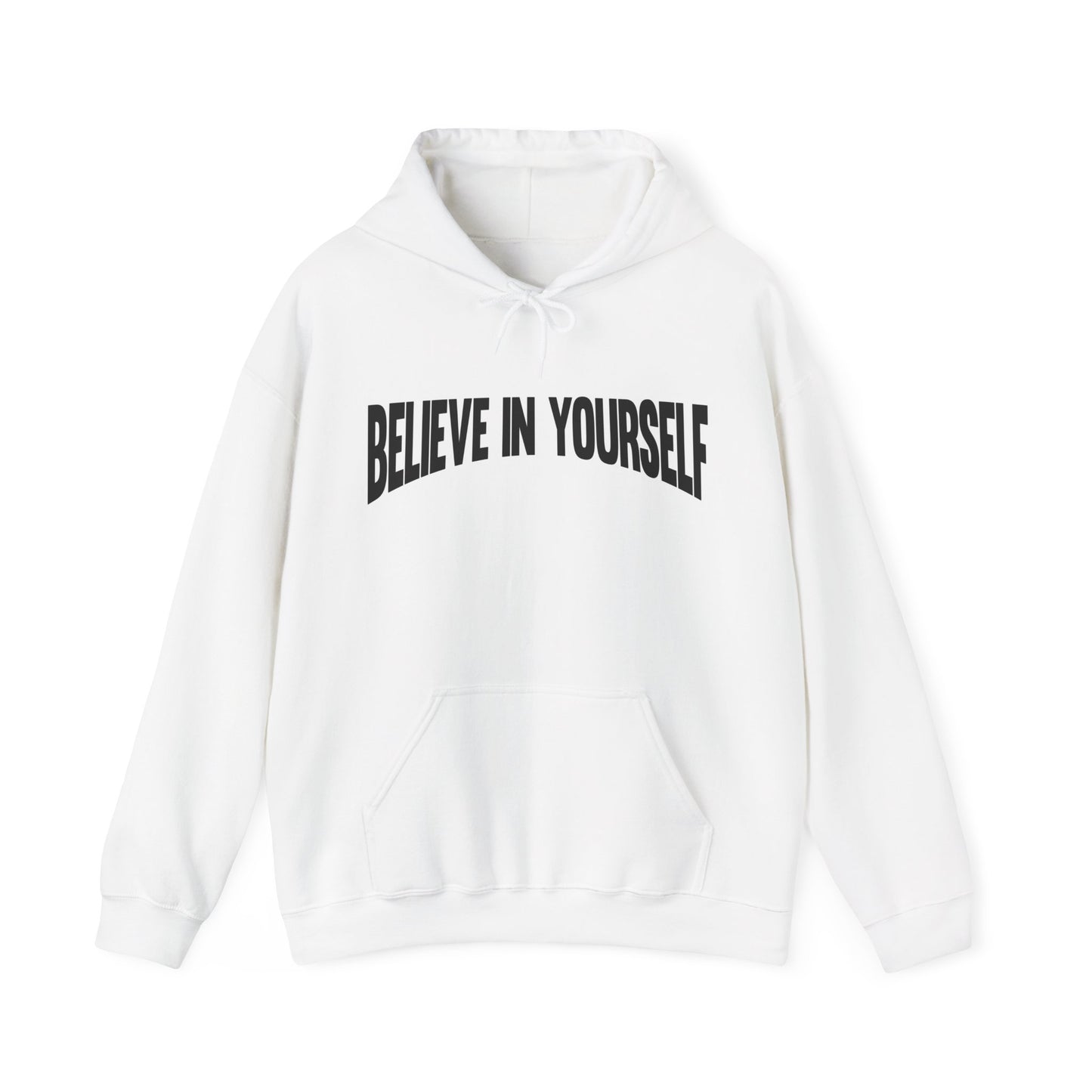 Believe in Yourself Hoodie
