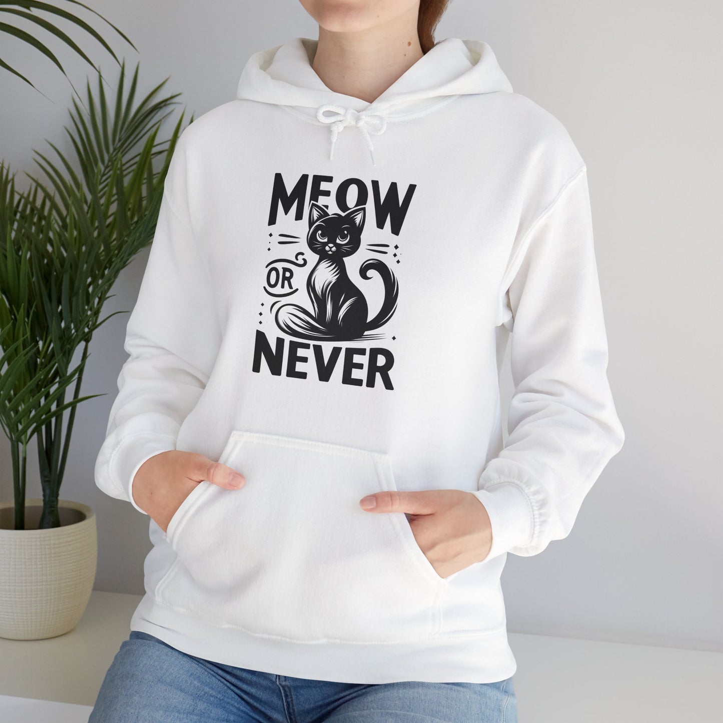Meow or Never Hoodie