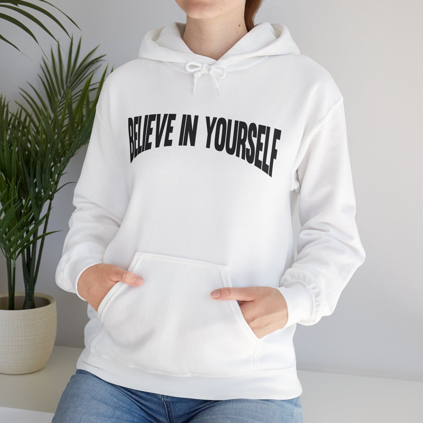 Believe in Yourself Hoodie