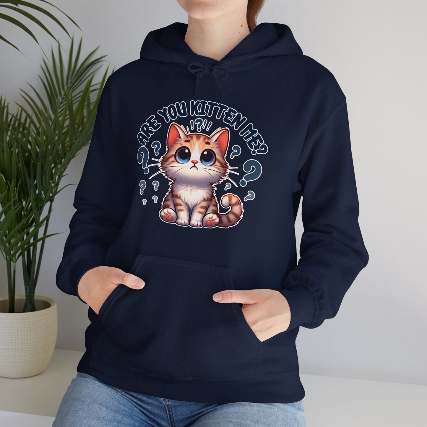 Are You Kitten Me? Gender-Neutral Hoodie