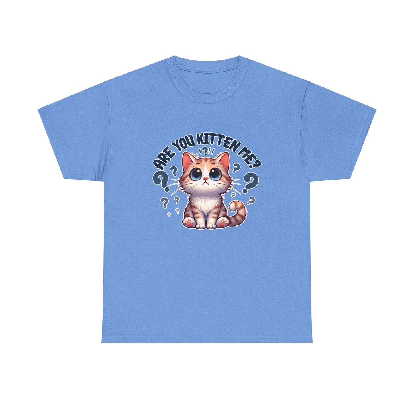 Are You Kitten Me? T-Shirt
