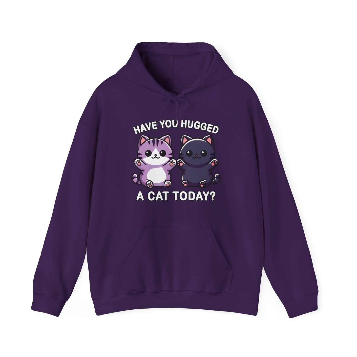 Have You Hugged a Cat Today? Gender-Neutral Hoodie