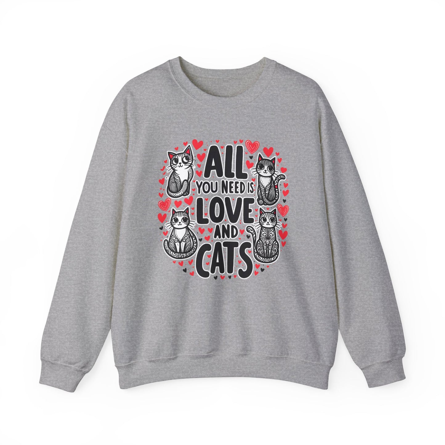 All You Need is Love & Cats Sweatshirt