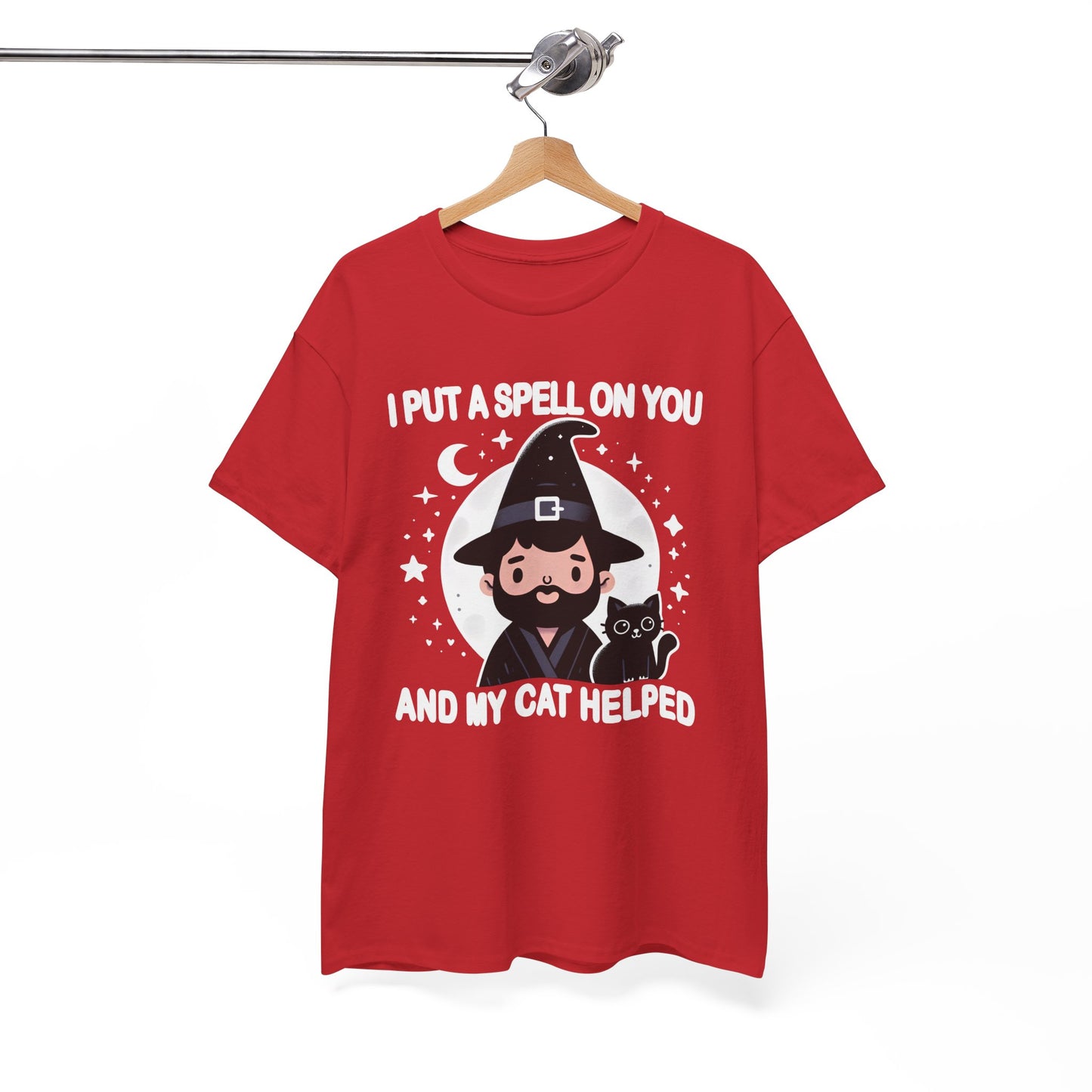 I Put a Spell on You, and My Cat Helped T-Shirt