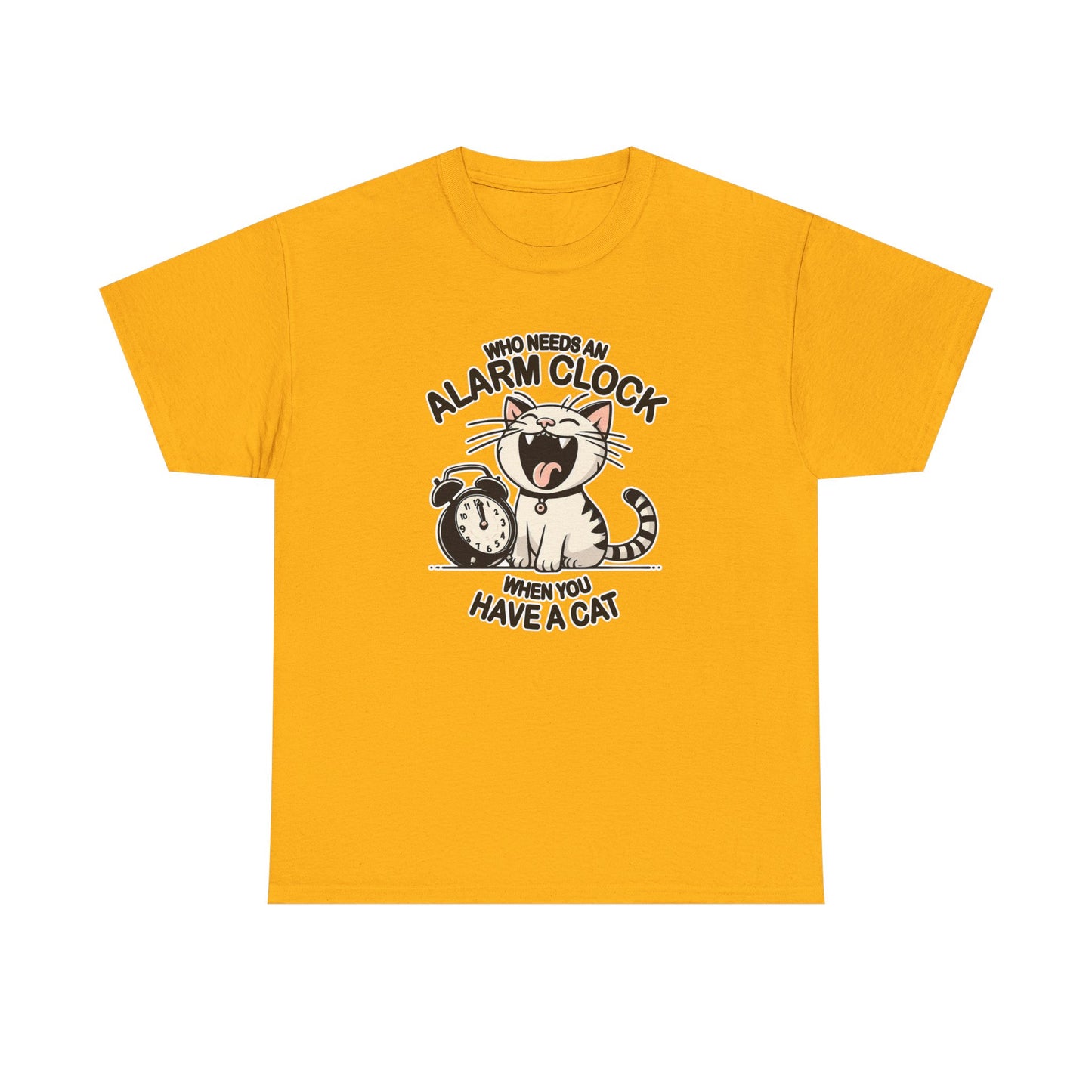 Who Needs an Alarm Clock? T-Shirt