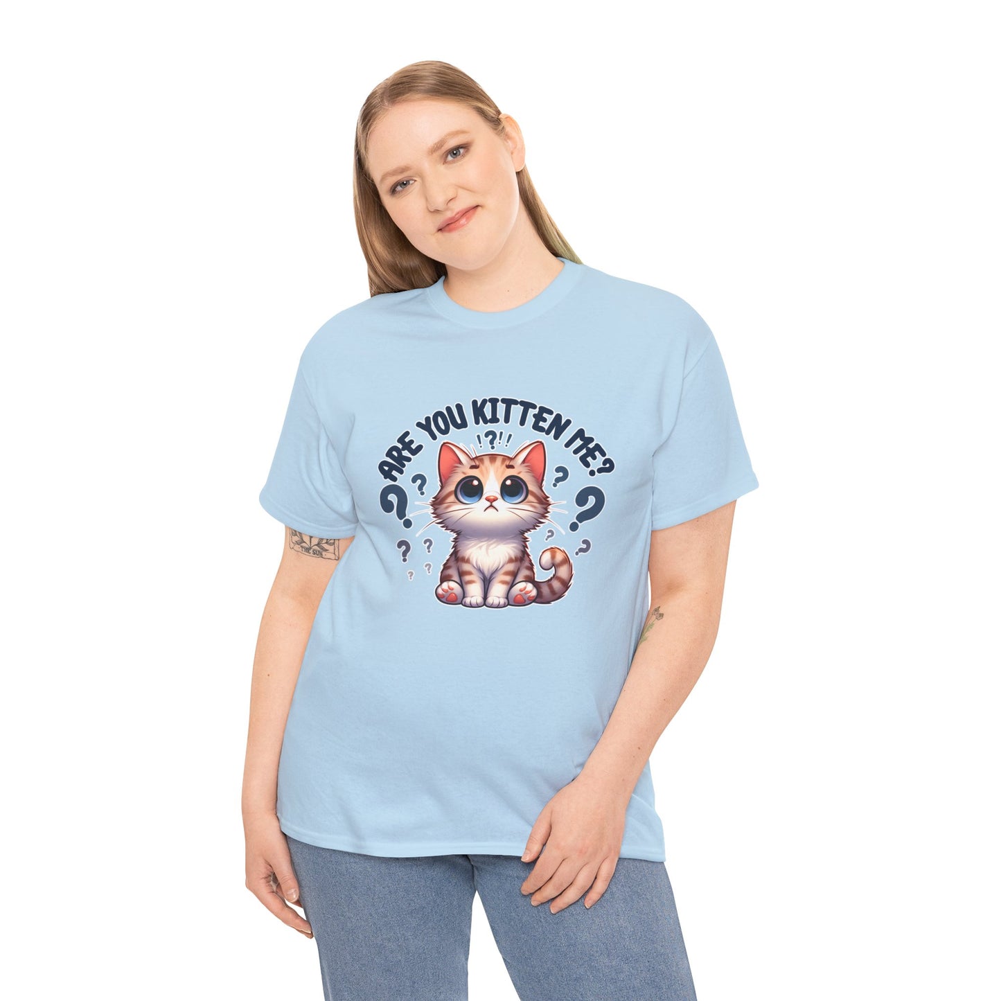 Are You Kitten Me? T-Shirt
