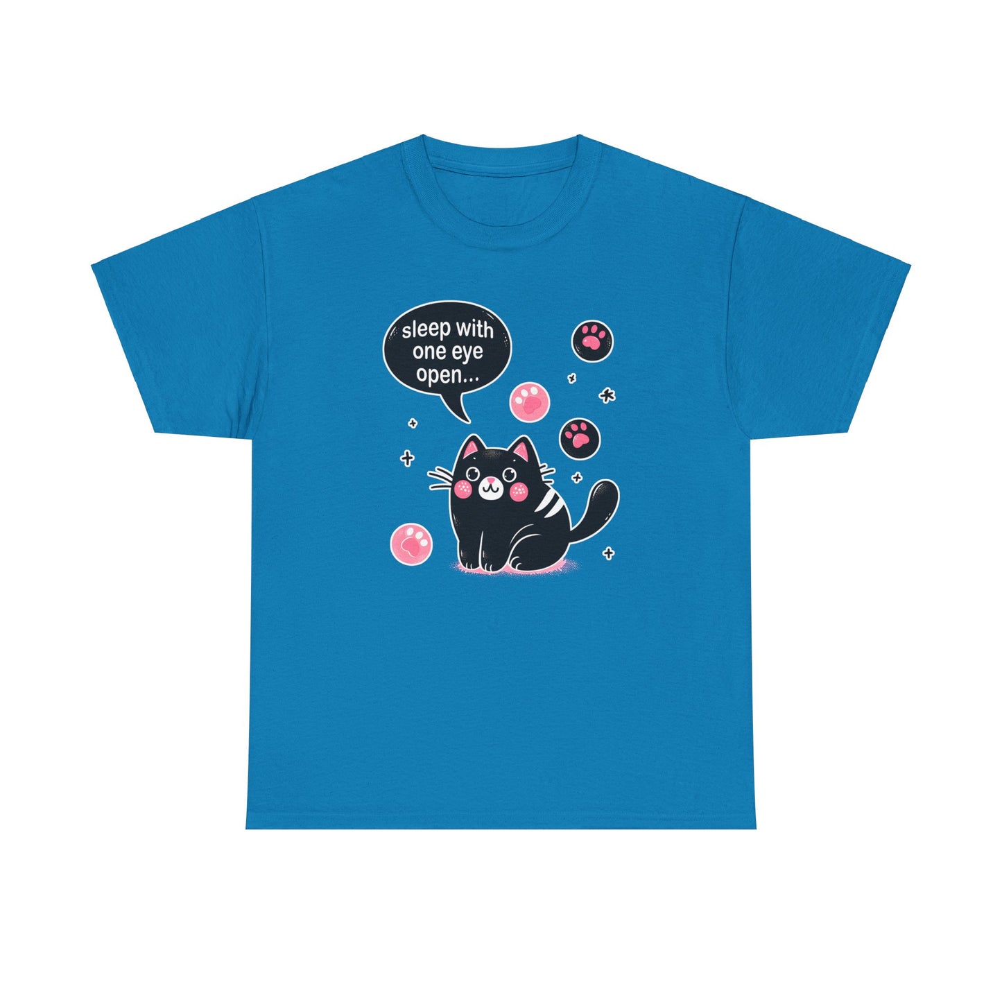Sleep with One Eye Open T-Shirt