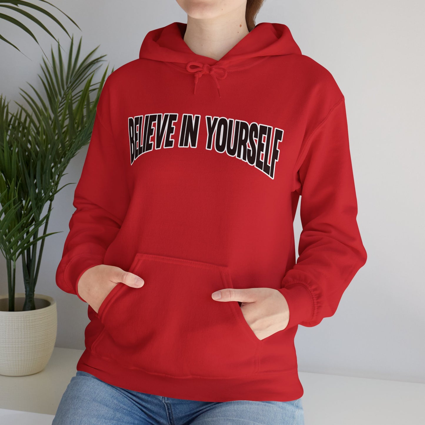 Believe in Yourself Hoodie