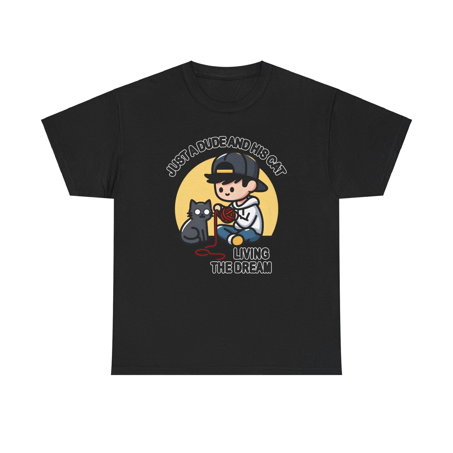 Just a Dude and his Cat Living the Dream T-Shirt