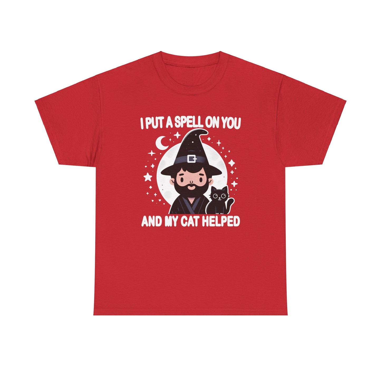 I Put a Spell on You, and My Cat Helped T-Shirt