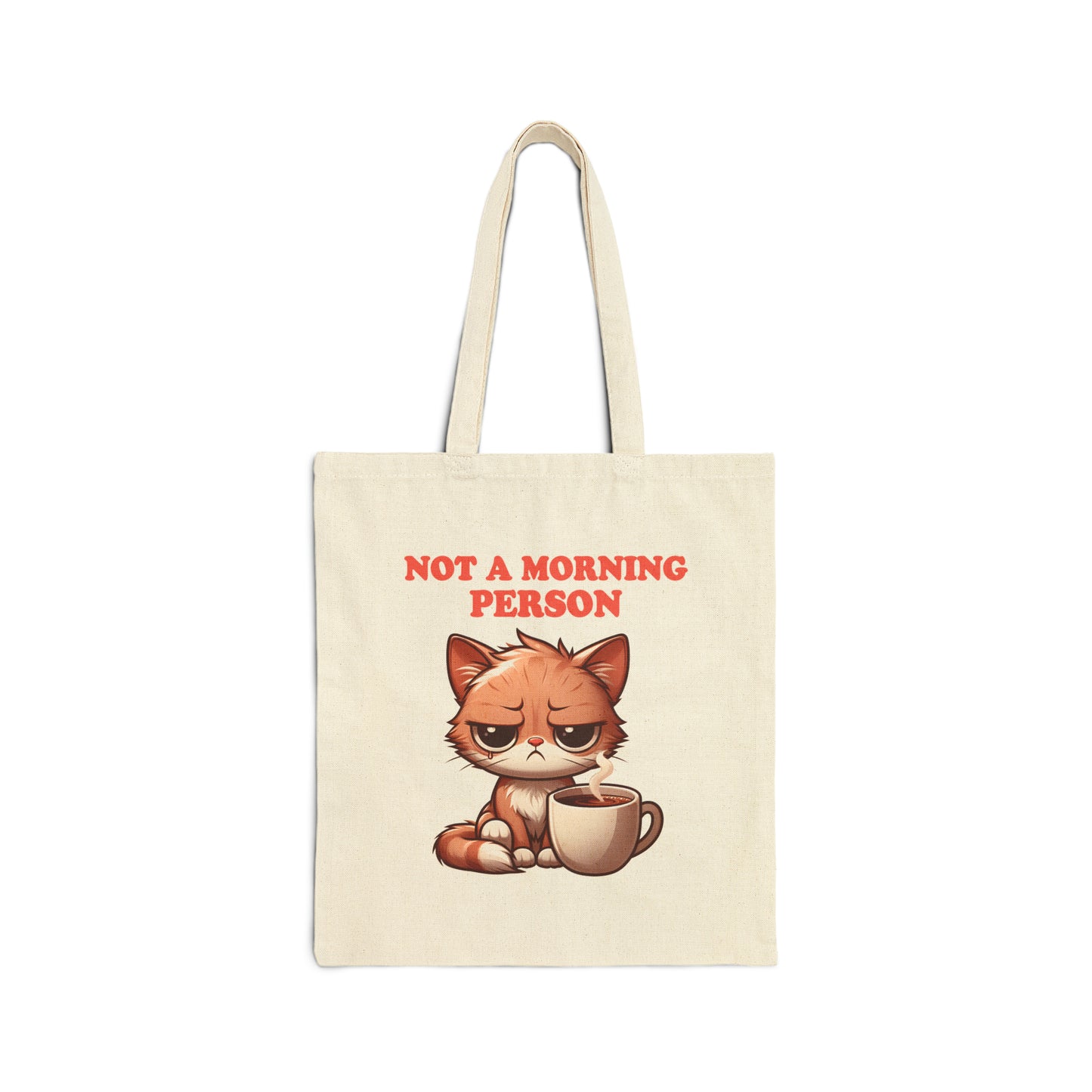 Not a Morning Person Tote