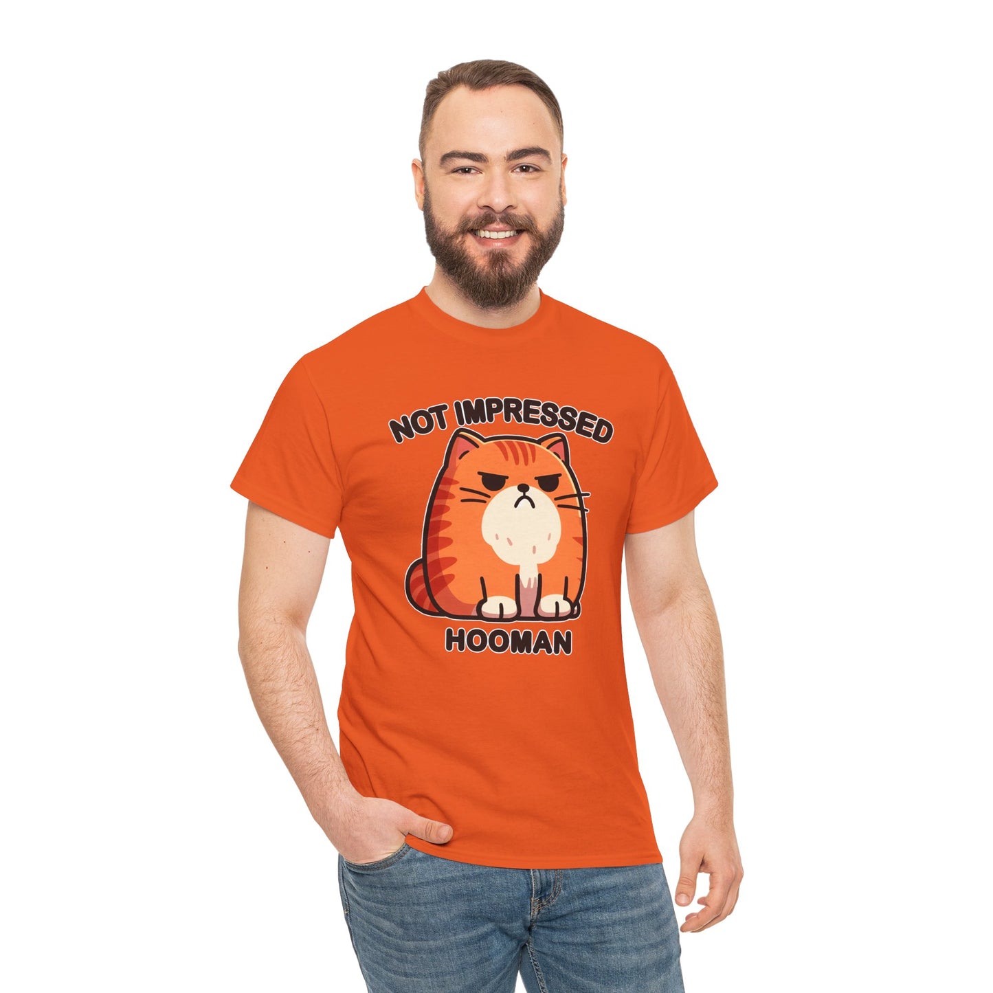 Not Impressed Hooman T-Shirt