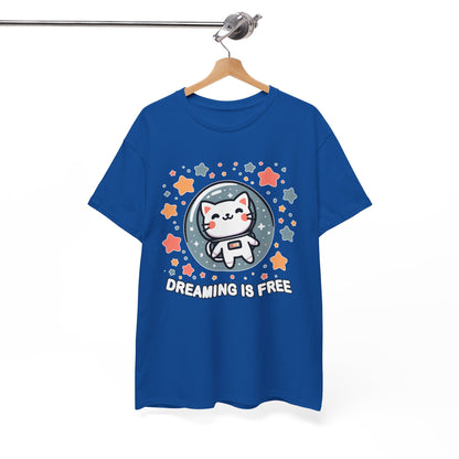 Dreaming is Free T-Shirt