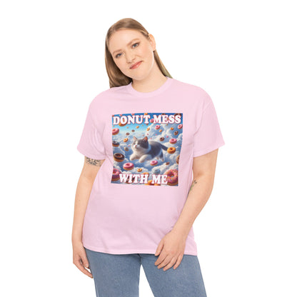 Donut Mess With Me T-Shirt