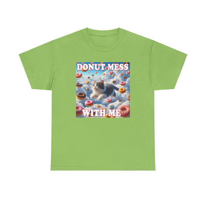 Donut Mess With Me T-Shirt