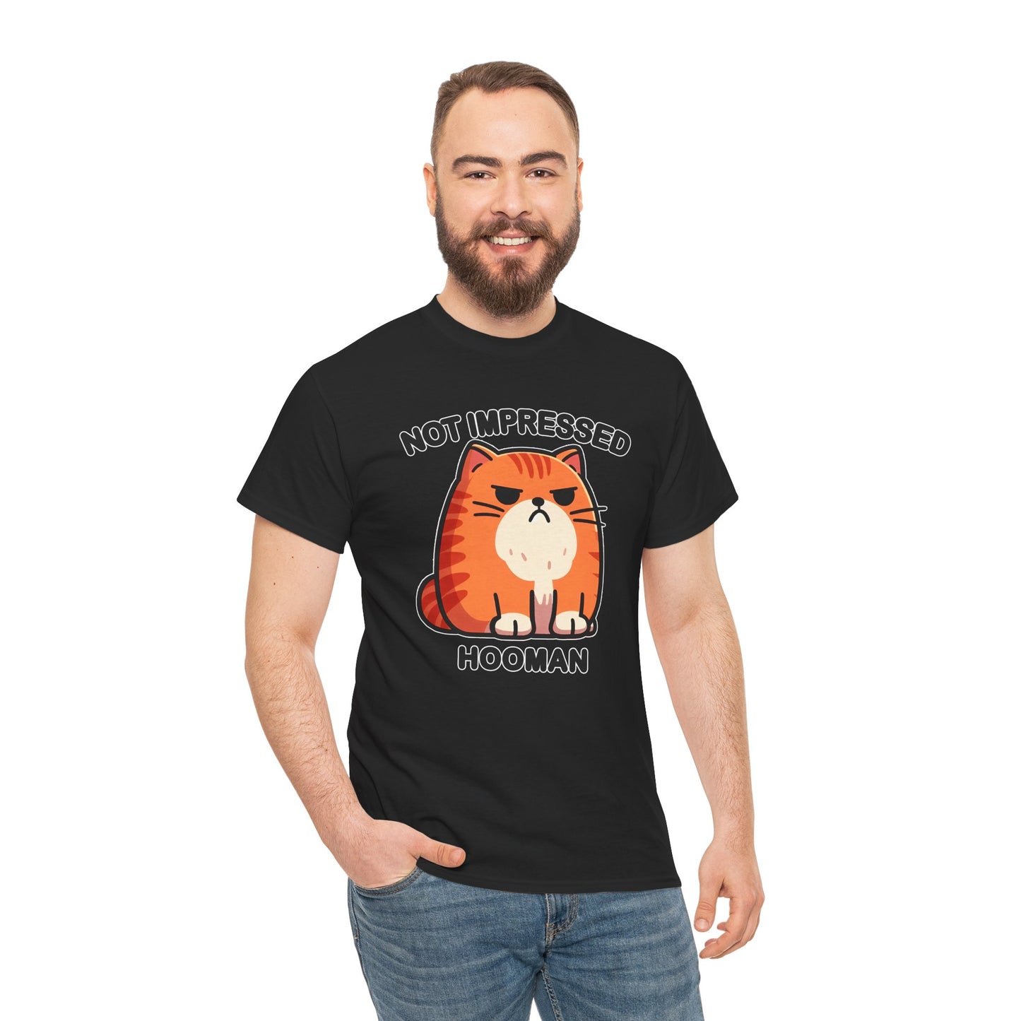 Not Impressed Hooman T-Shirt