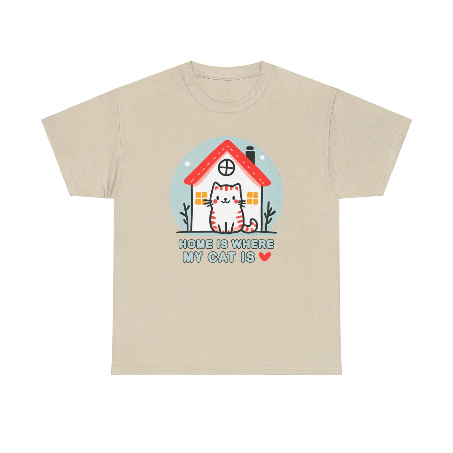 Home is Where My Cat Is T-Shirt