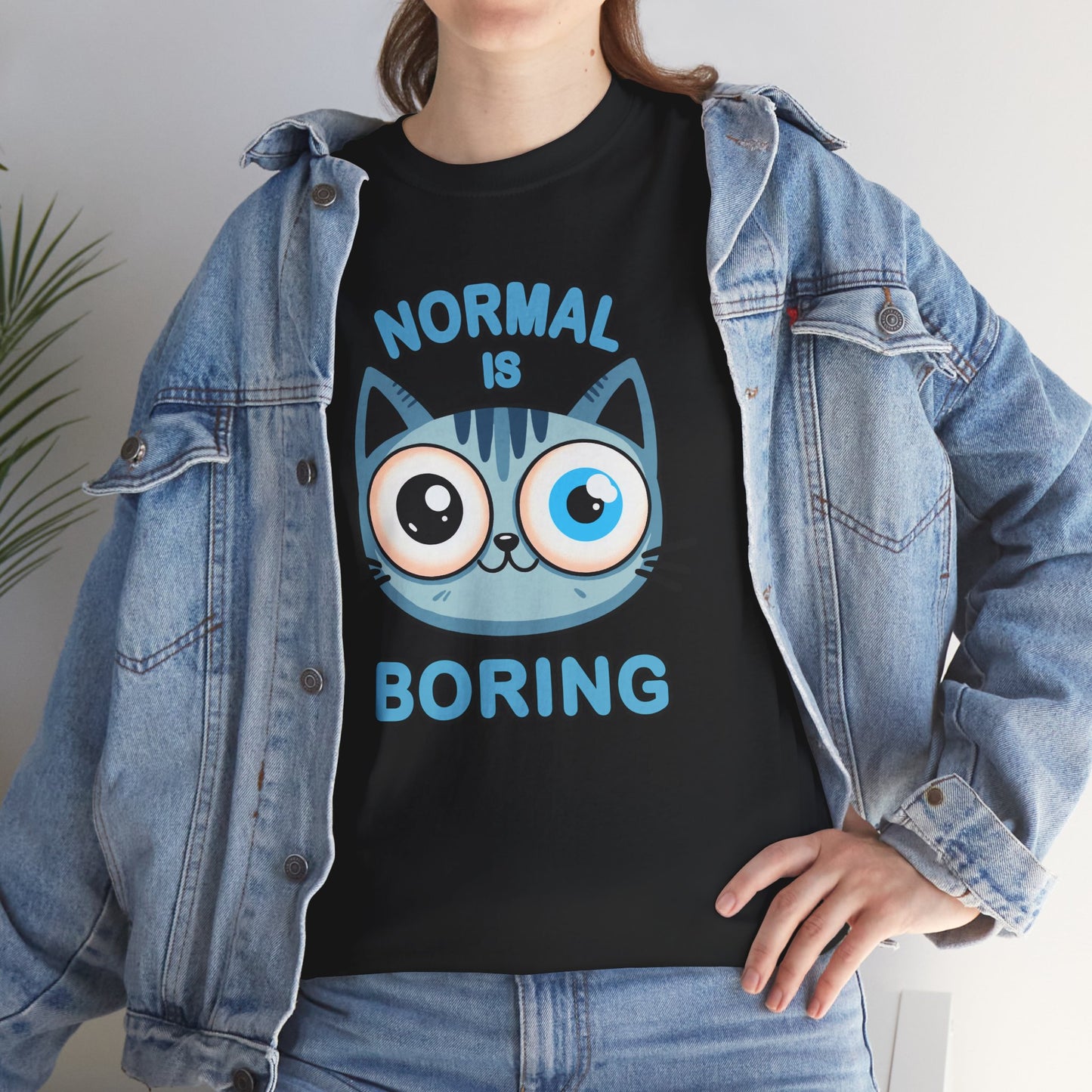 Normal is Boring T-Shirt