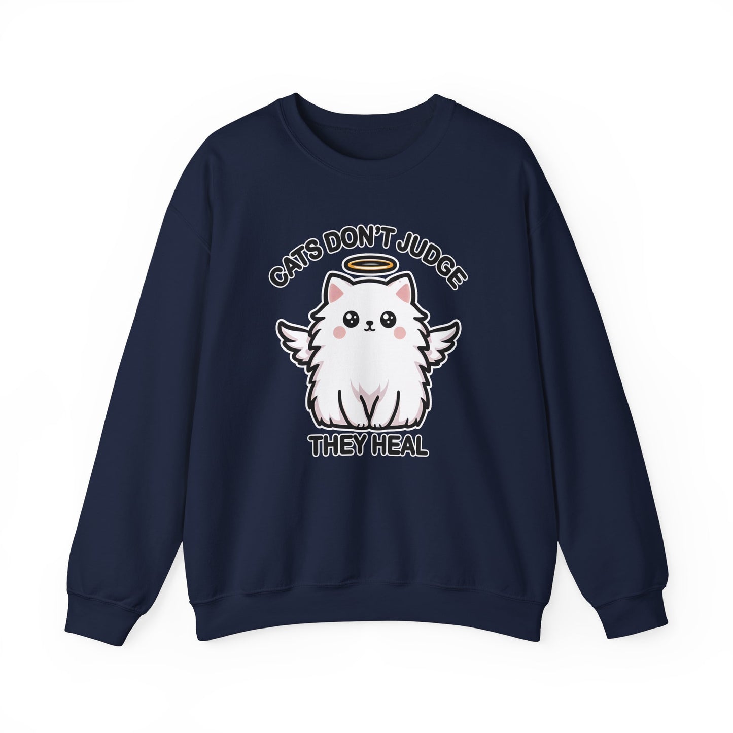 Cats Don't Judge, They Heal Sweatshirt