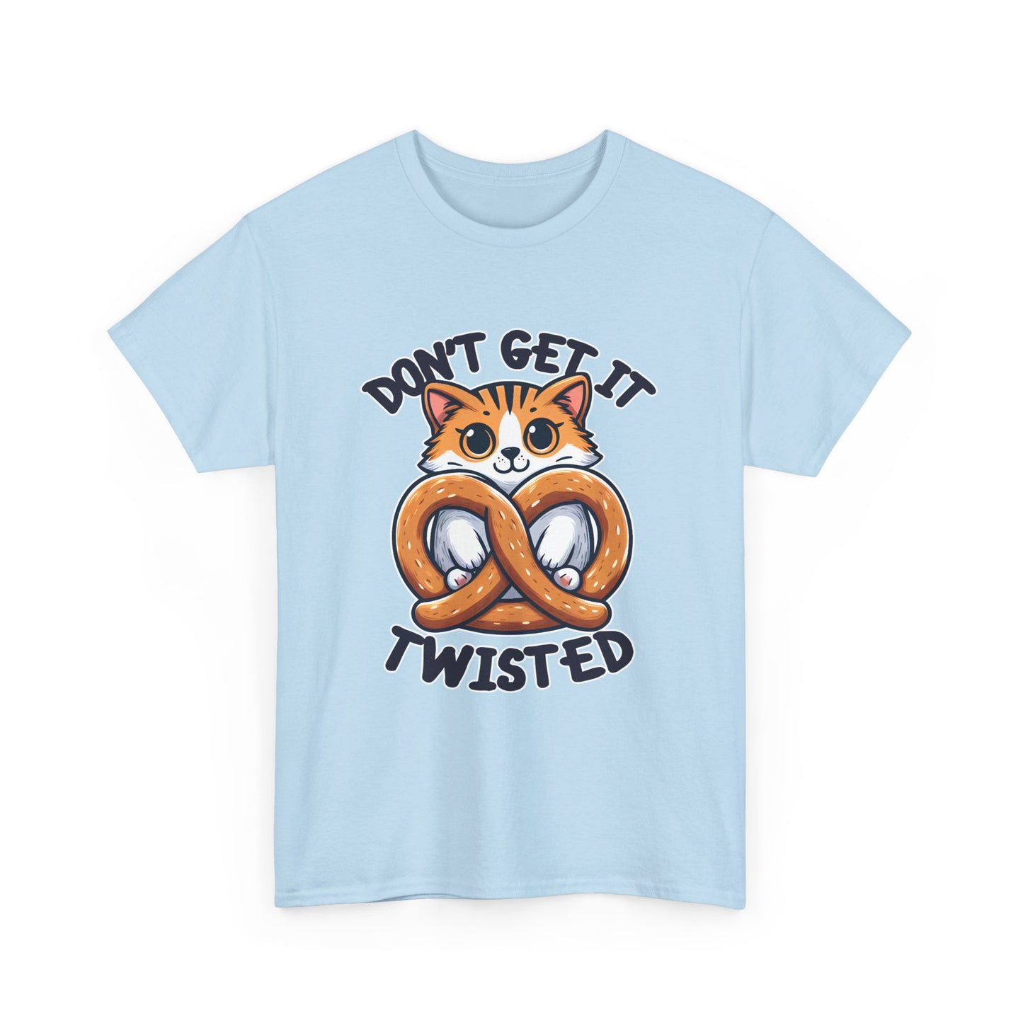 Don't Get it Twisted Cat T-Shirt