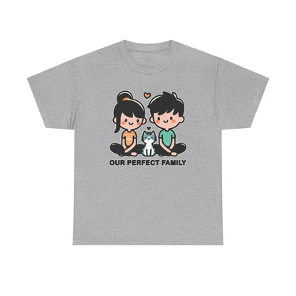 Our Perfect Family T-Shirt