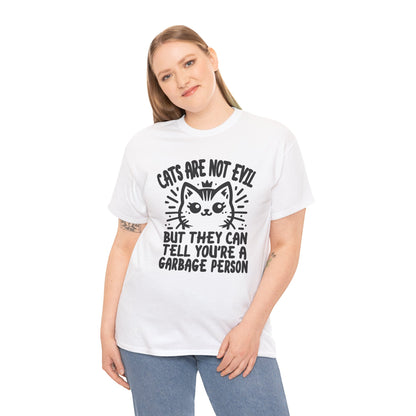 Cats are Not Evil T-Shirt