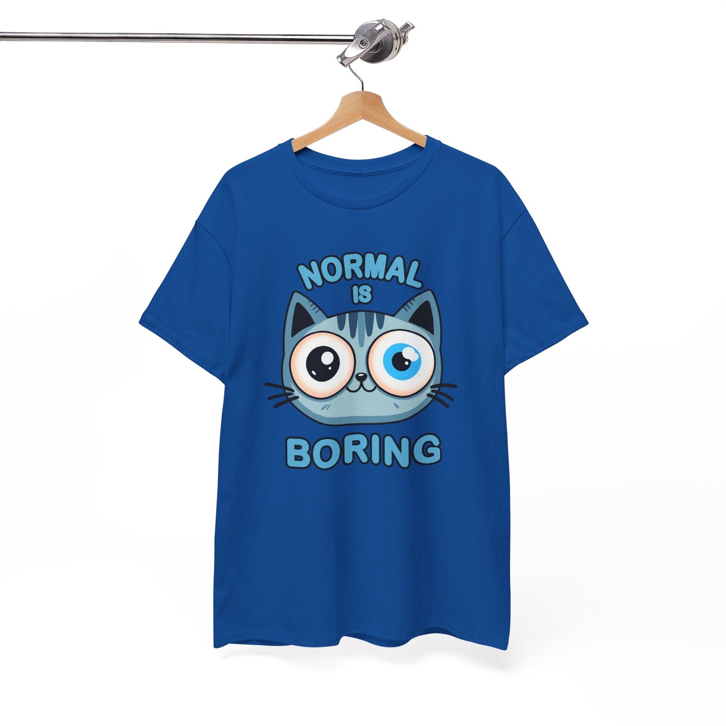 Normal is Boring T-Shirt