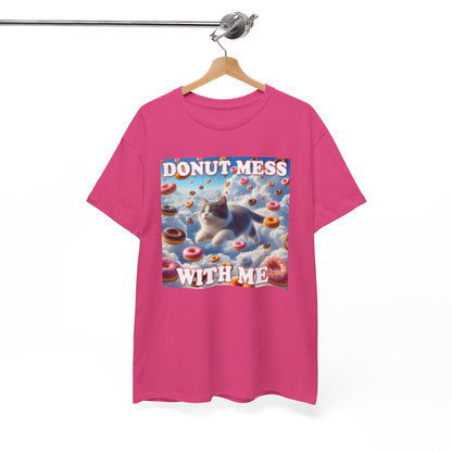 Donut Mess With Me T-Shirt