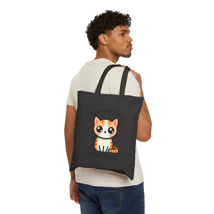 I was Normal until I got my First Cat Tote Bag