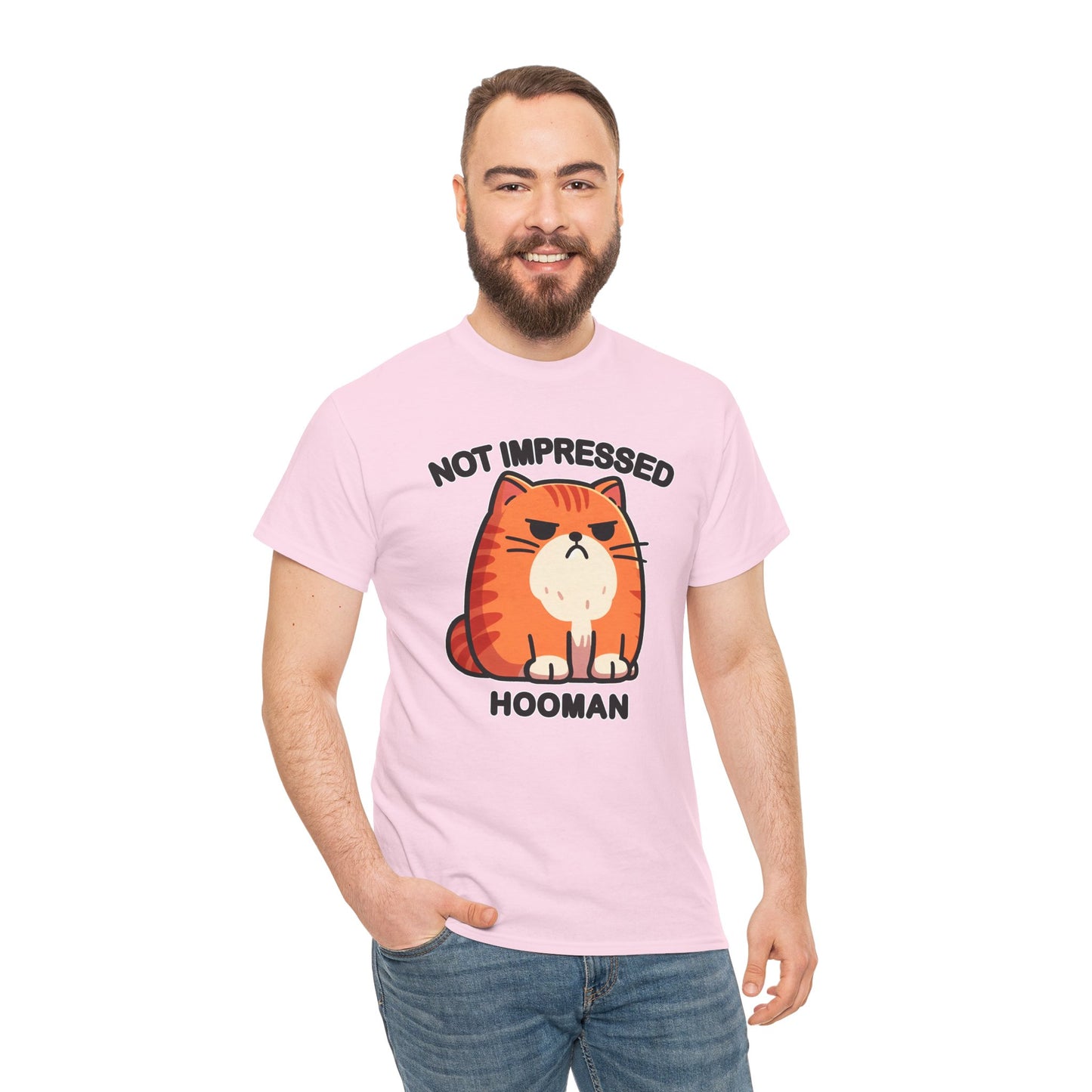 Not Impressed Hooman T-Shirt