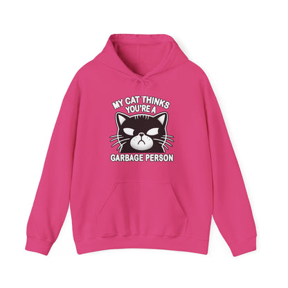 I Think You're A Garbage Person Gender-Neutral Hoodie