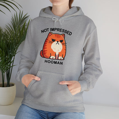 Not Impressed Hooman Gender-Neutral Hoodie