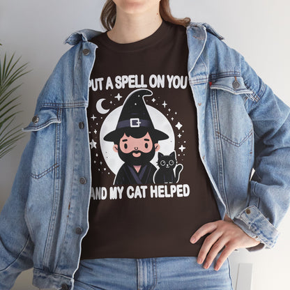 I Put a Spell on You, and My Cat Helped T-Shirt