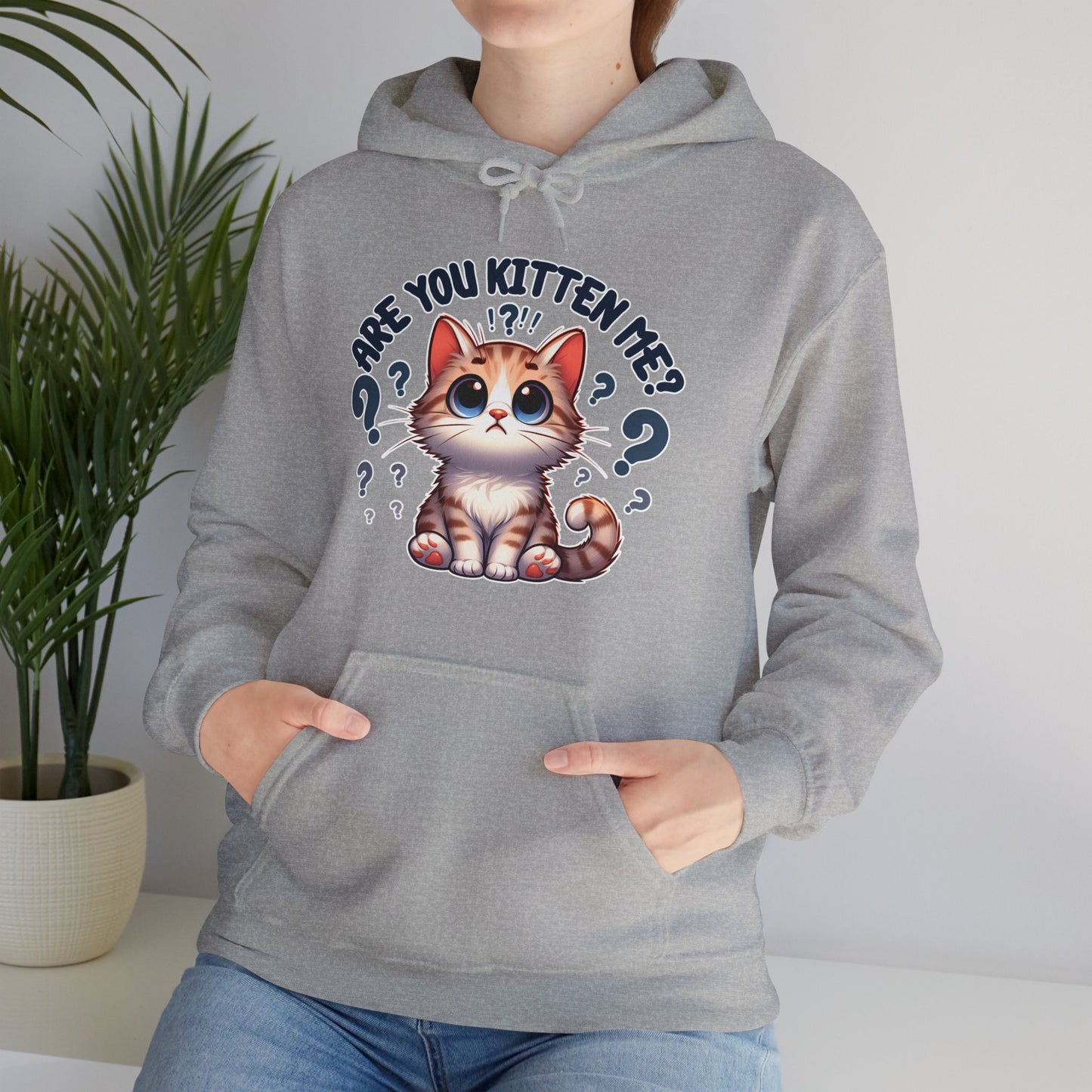 Are You Kitten Me? Gender-Neutral Hoodie
