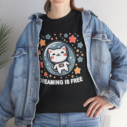 Dreaming is Free T-Shirt