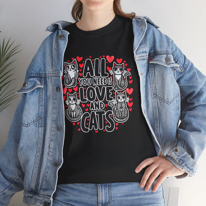 All You Need is Love & Cats T-Shirt