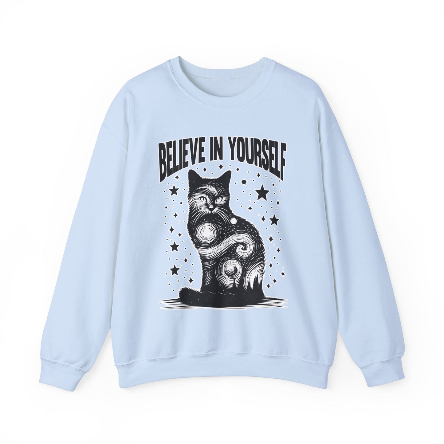 Believe in Yourself Sweatshirt