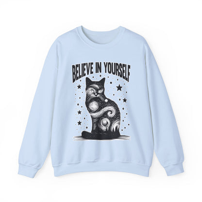 Believe in Yourself Sweatshirt