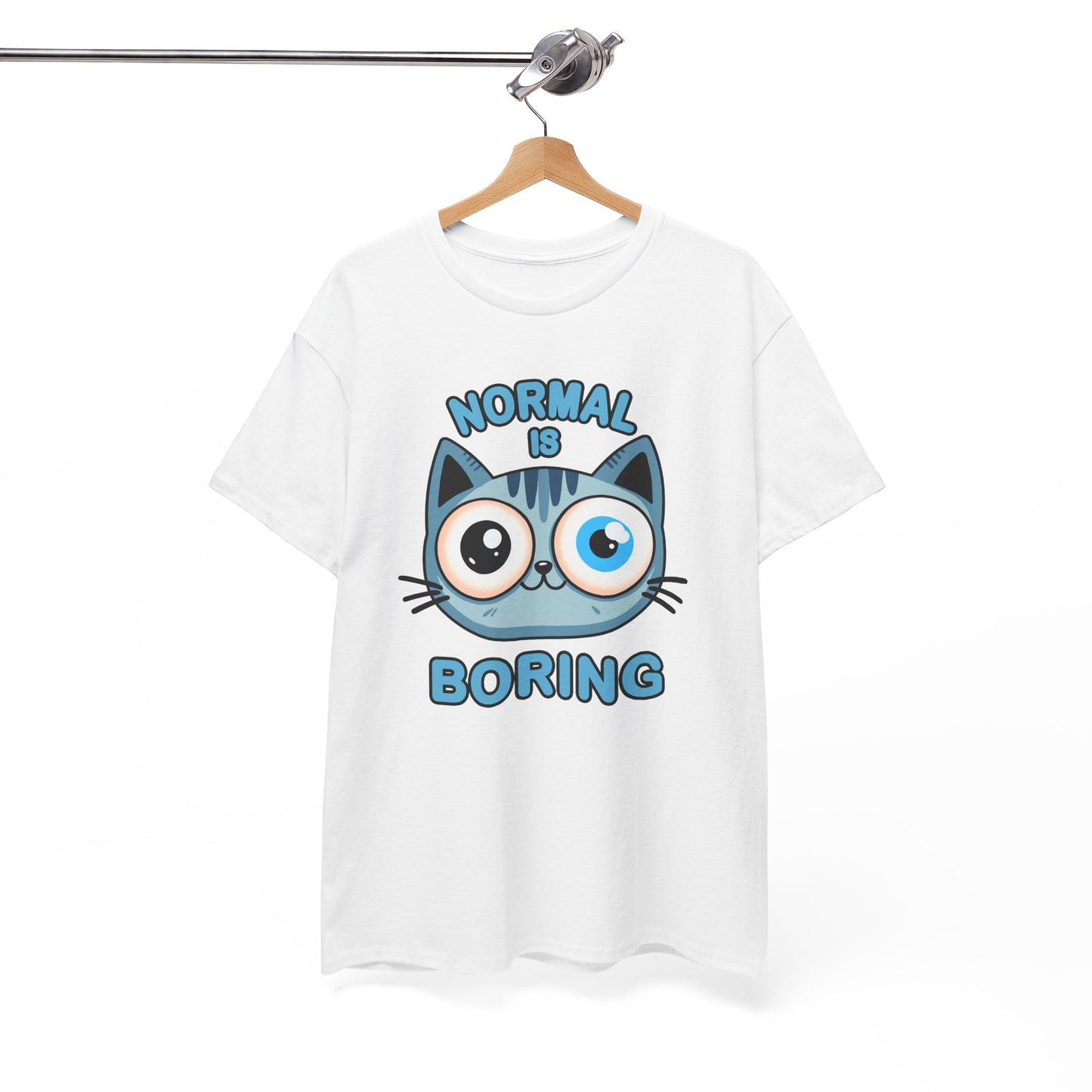 Normal is Boring T-Shirt