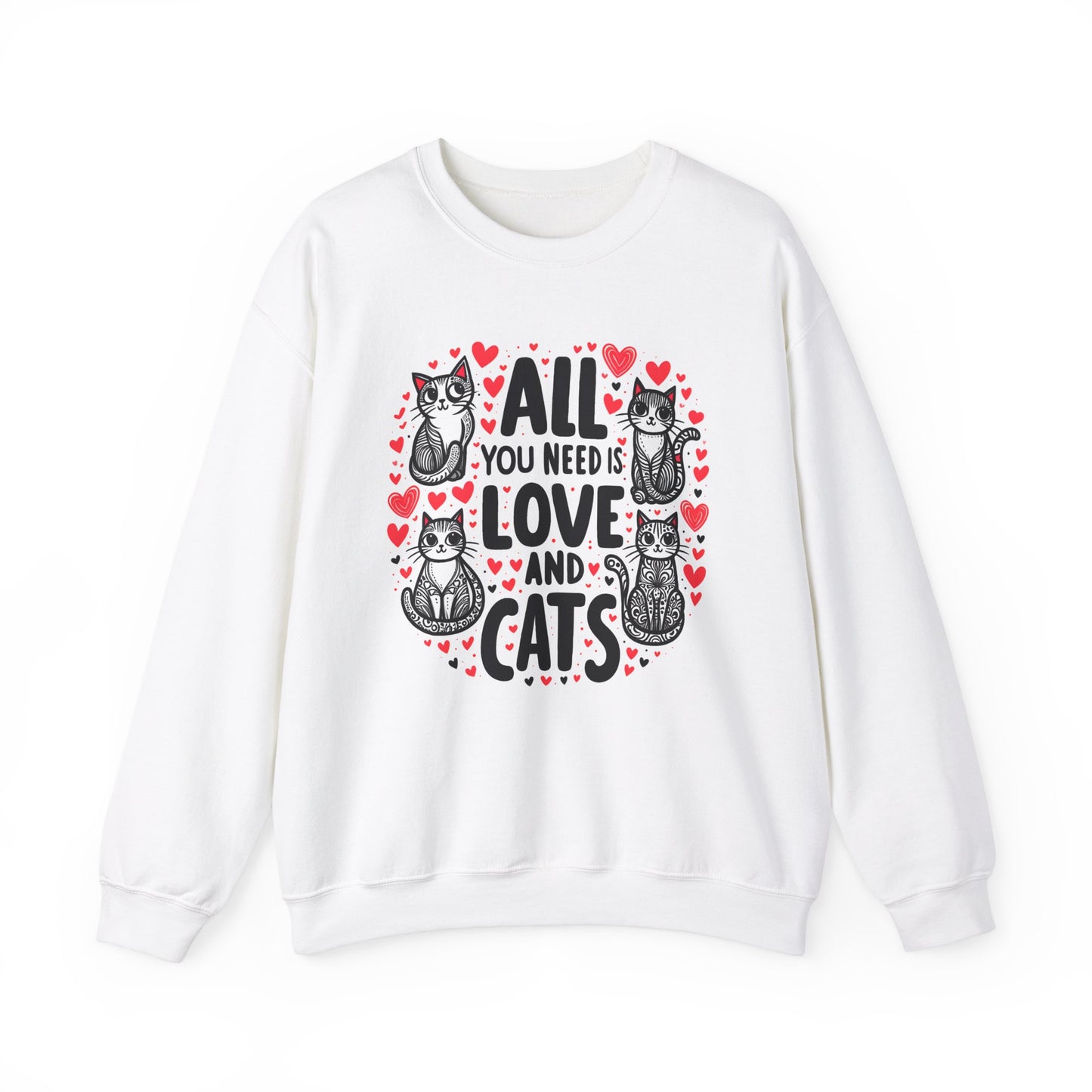 All You Need is Love & Cats Sweatshirt