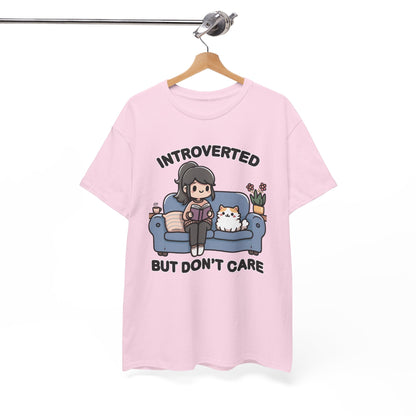 Introverted But Don't Care T-Shirt