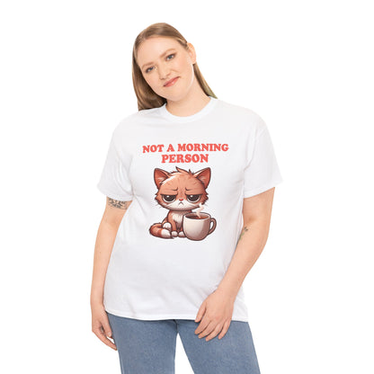 Not a Morning Person T-Shirt