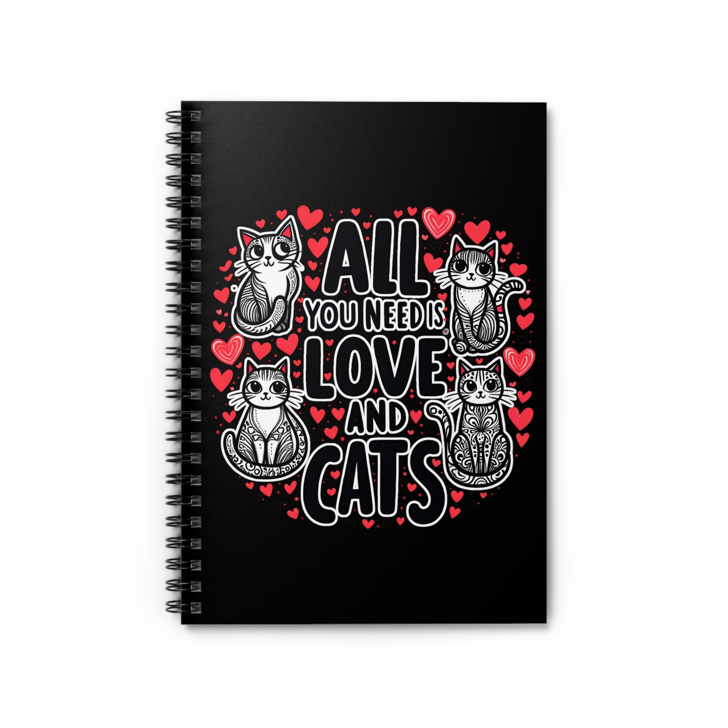 All You Need is Cats Spiral Notebook