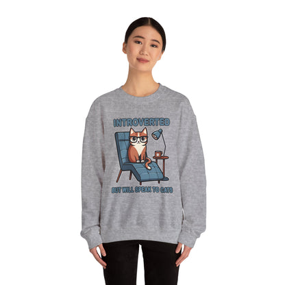 Introverted, But Will Speak to Cats Sweatshirt