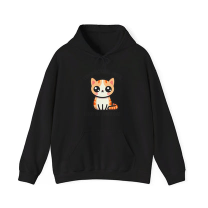 I was Normal Until I Got my First CAt Gender-Neutral Hoodie