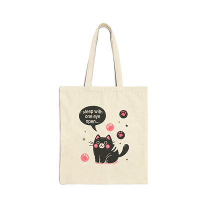 Sleep with One Eye Open Tote