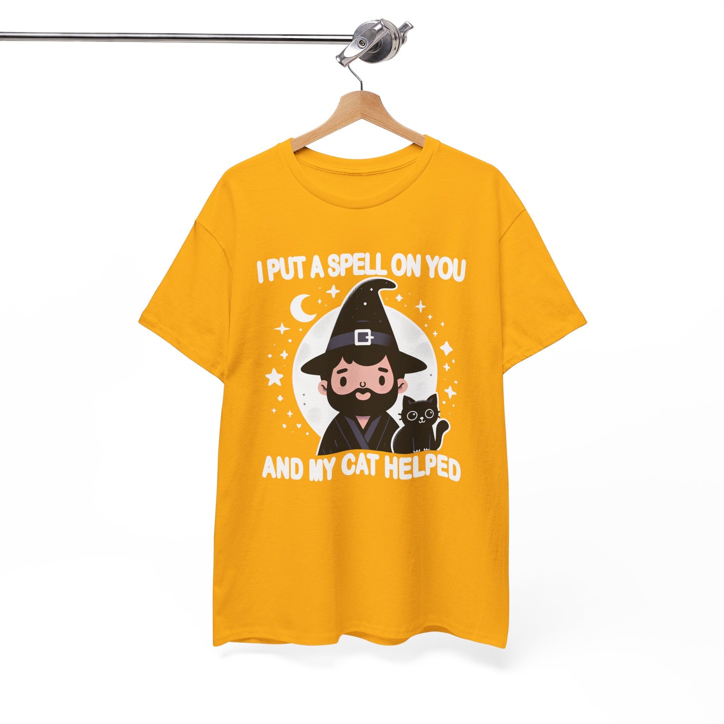 I Put a Spell on You, and My Cat Helped T-Shirt