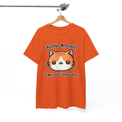 Causing Mischief is My Love Language T-Shirt