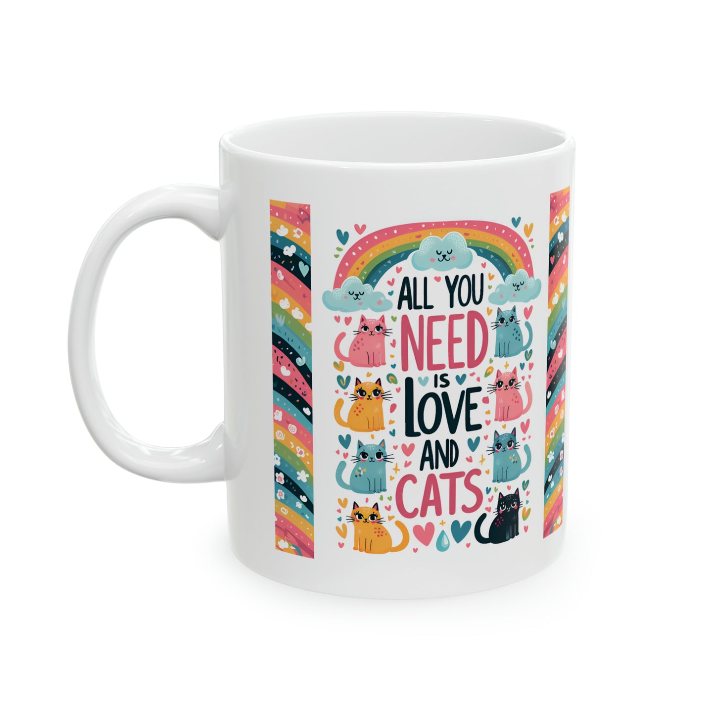 All You Need is Love & Cats Mug